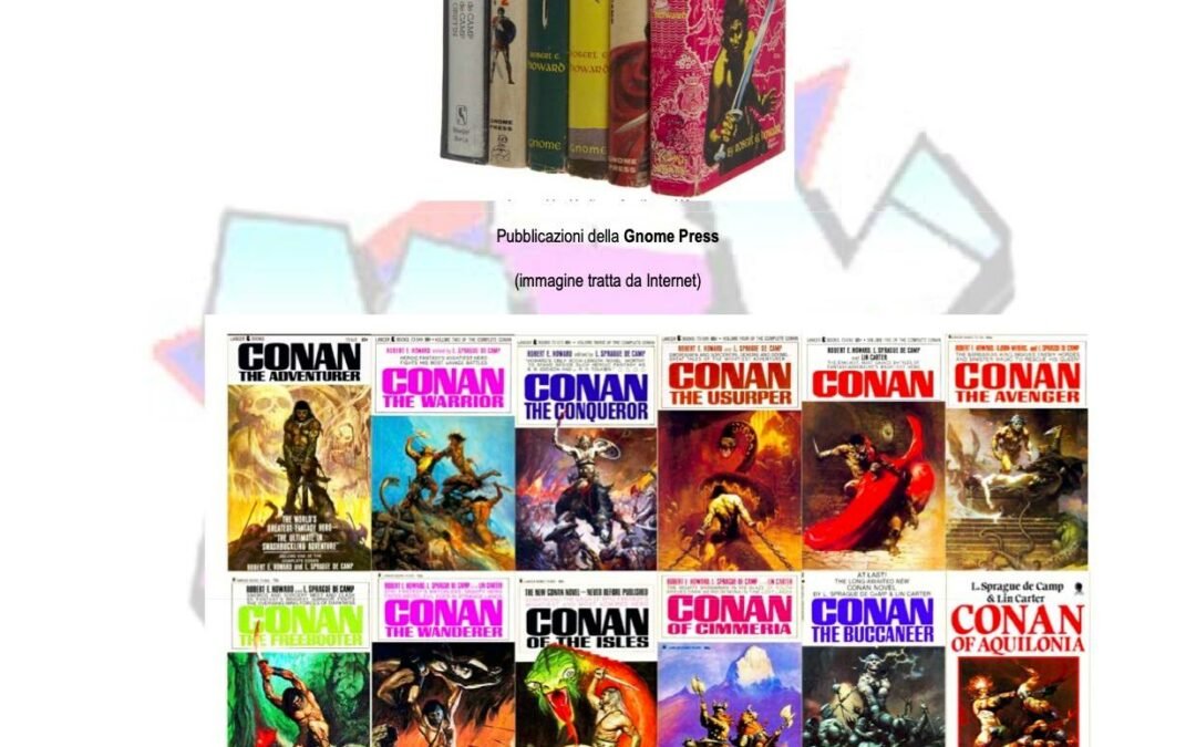 PUNTATA 3 – CONAN IL BARBARO, IL PAPA’ DI TUTTI I BARBARI BIONDI O BRUNI DI MAX MASSIMO